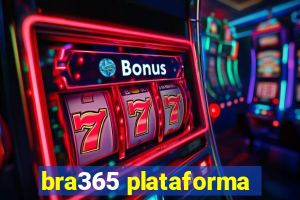 bra365 plataforma